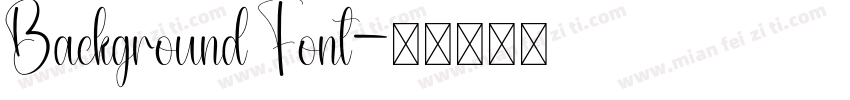 Background Font字体转换